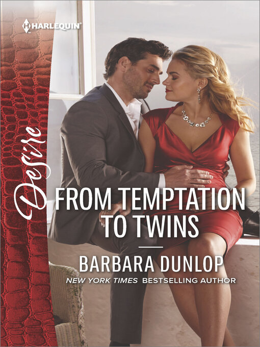 Title details for From Temptation to Twins by Barbara Dunlop - Available